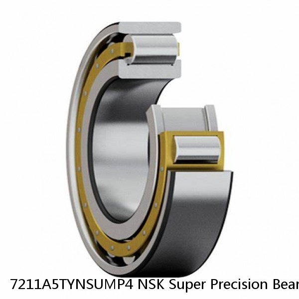 7211A5TYNSUMP4 NSK Super Precision Bearings